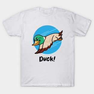 Duck! (on light colors) T-Shirt